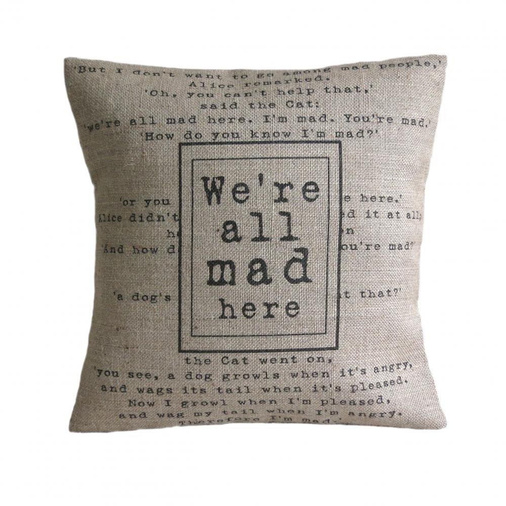 'We're all mad here' Alice in Wonderland Cushion Cover 